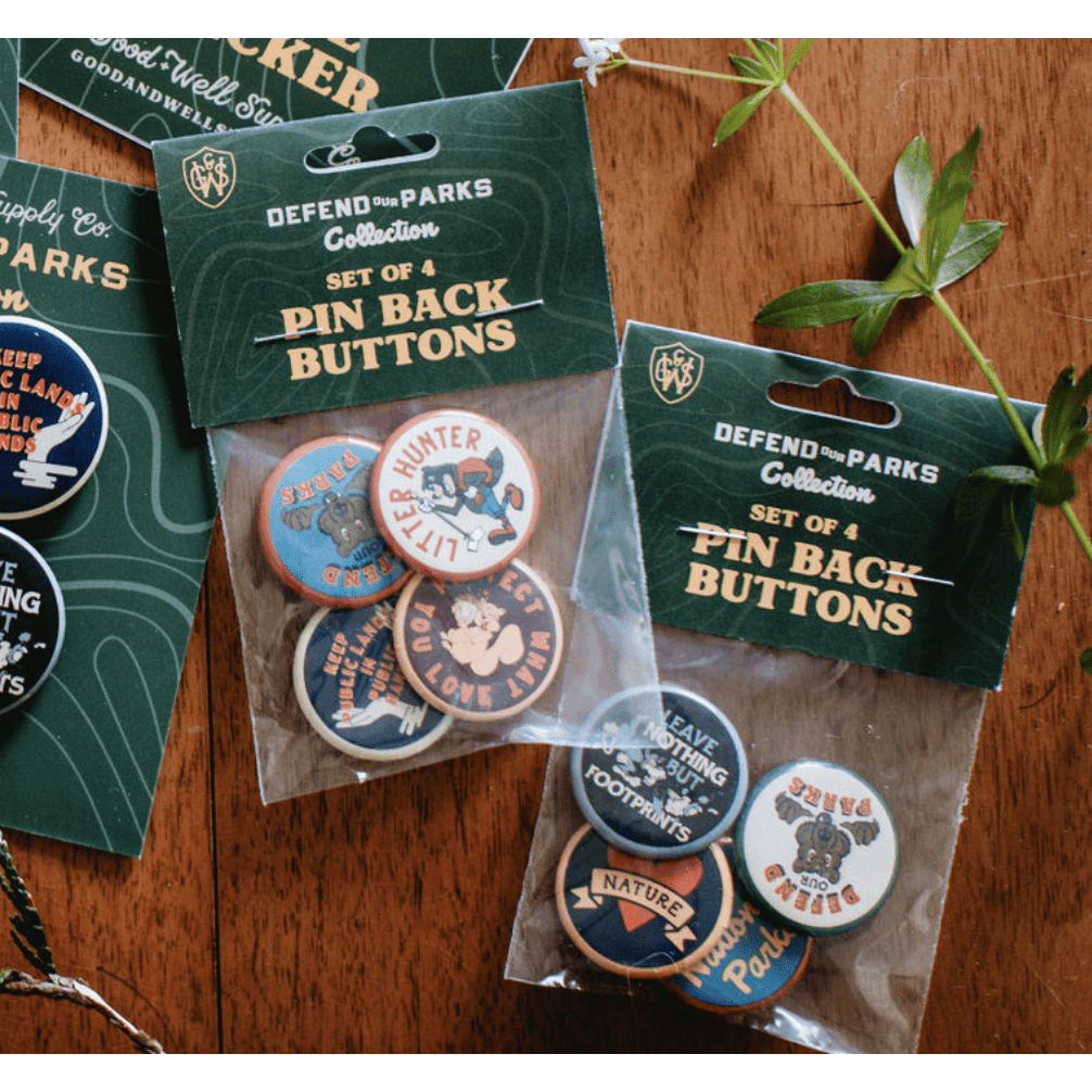 Good & Well Supply Co. | Defend Our Parks Pin Back Button Set #3, Pinback Buttons, Good & Well Supply Co., Defiance Outdoor Gear Co.